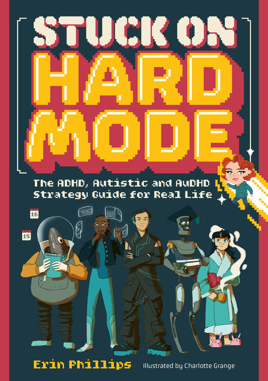 Stuck on Hard Mode by Erin Phillips, Charlotte Grange