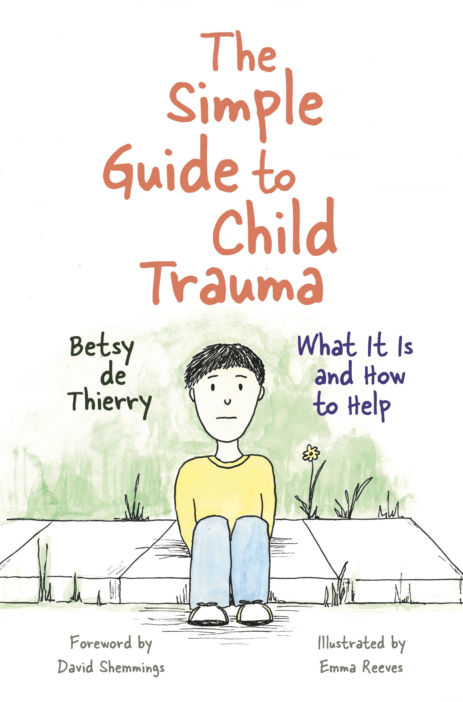 Child development and trauma guide - Free Social Work Tools and Resources  SocialWorkersToolboxcom