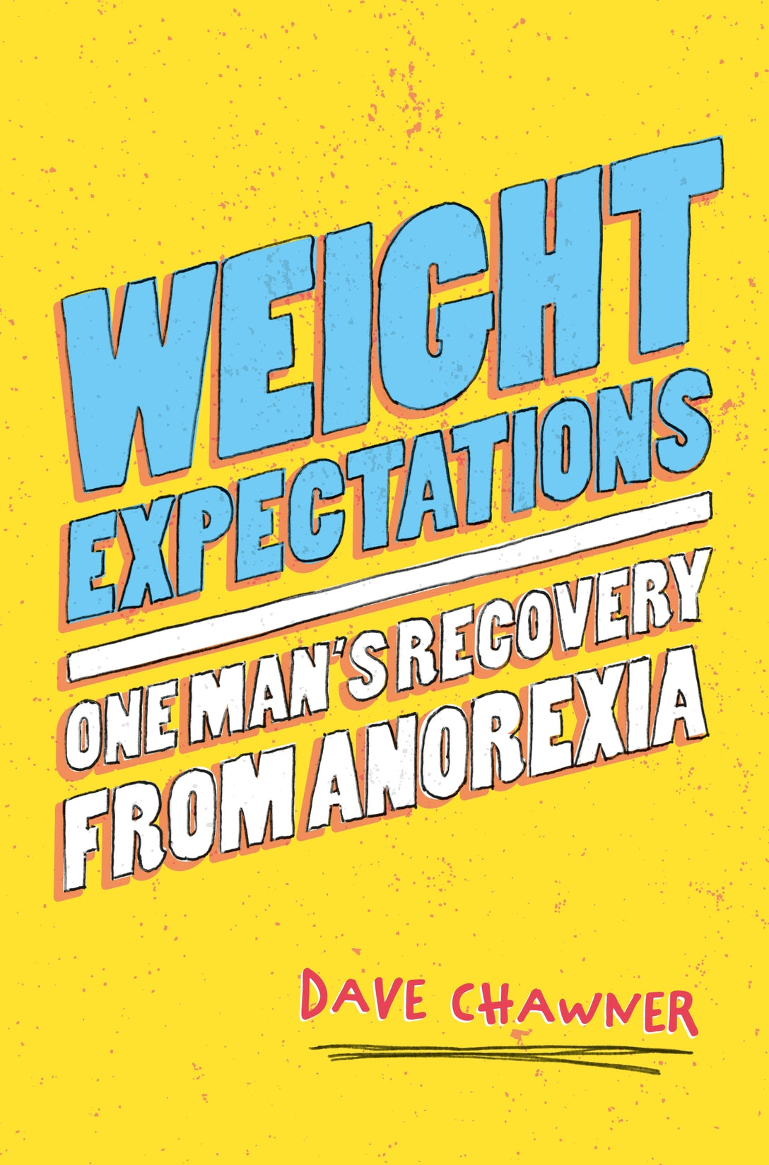Weight Expectations by Dave Chawner