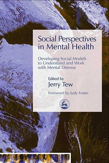 Social Perspectives in Mental Health by No Author Listed, Jerry Tew