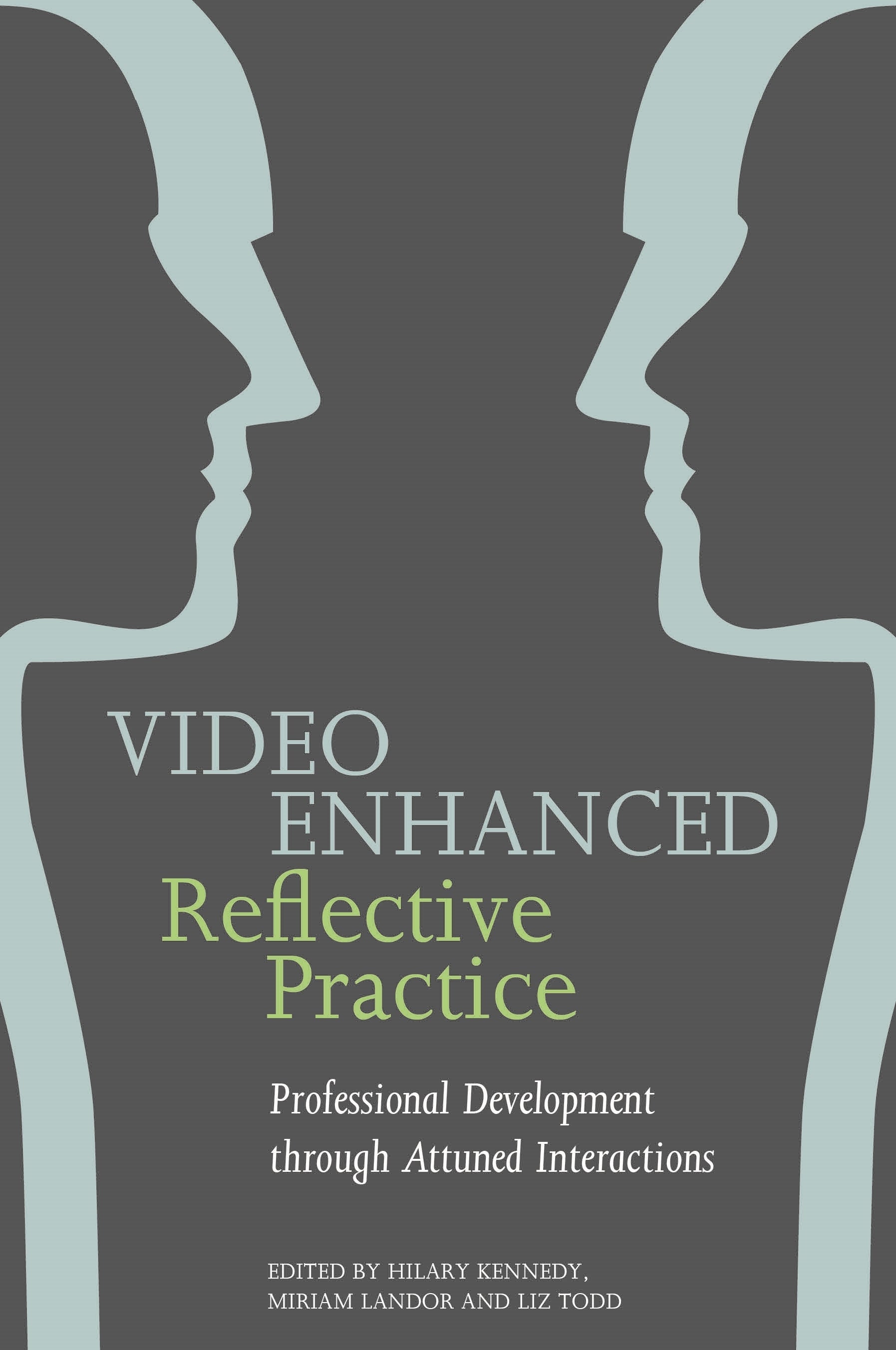 Video Enhanced Reflective Practice | Jessica Kingsley Publishers - UK