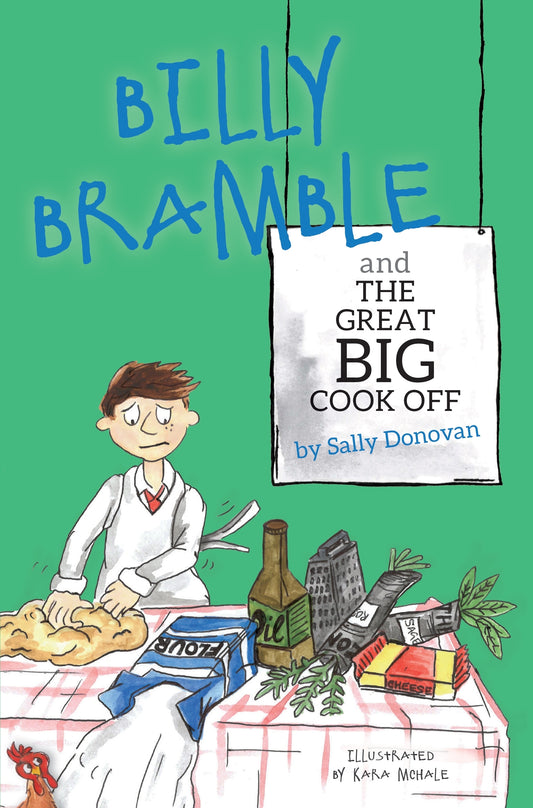 Billy Bramble and The Great Big Cook Off by Sally Donovan, Kara McHale