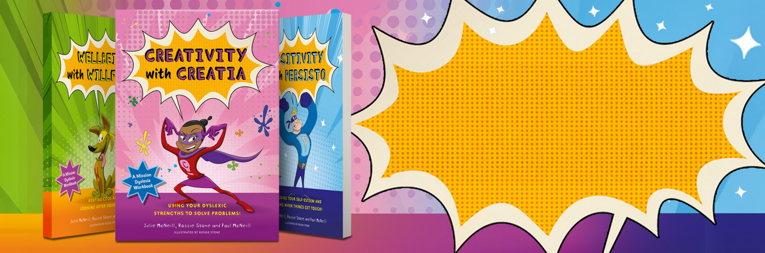 A colourful superhero-style background in superhe with a splatter shape on the right filled with dots. On the left the covers for 'Creativity with Creatia', 'Positivity with Persisto' and 'Wellbeing with Willforce' are visible. 