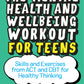 Teen Mental Wellbeing: Essential Activities Bundle