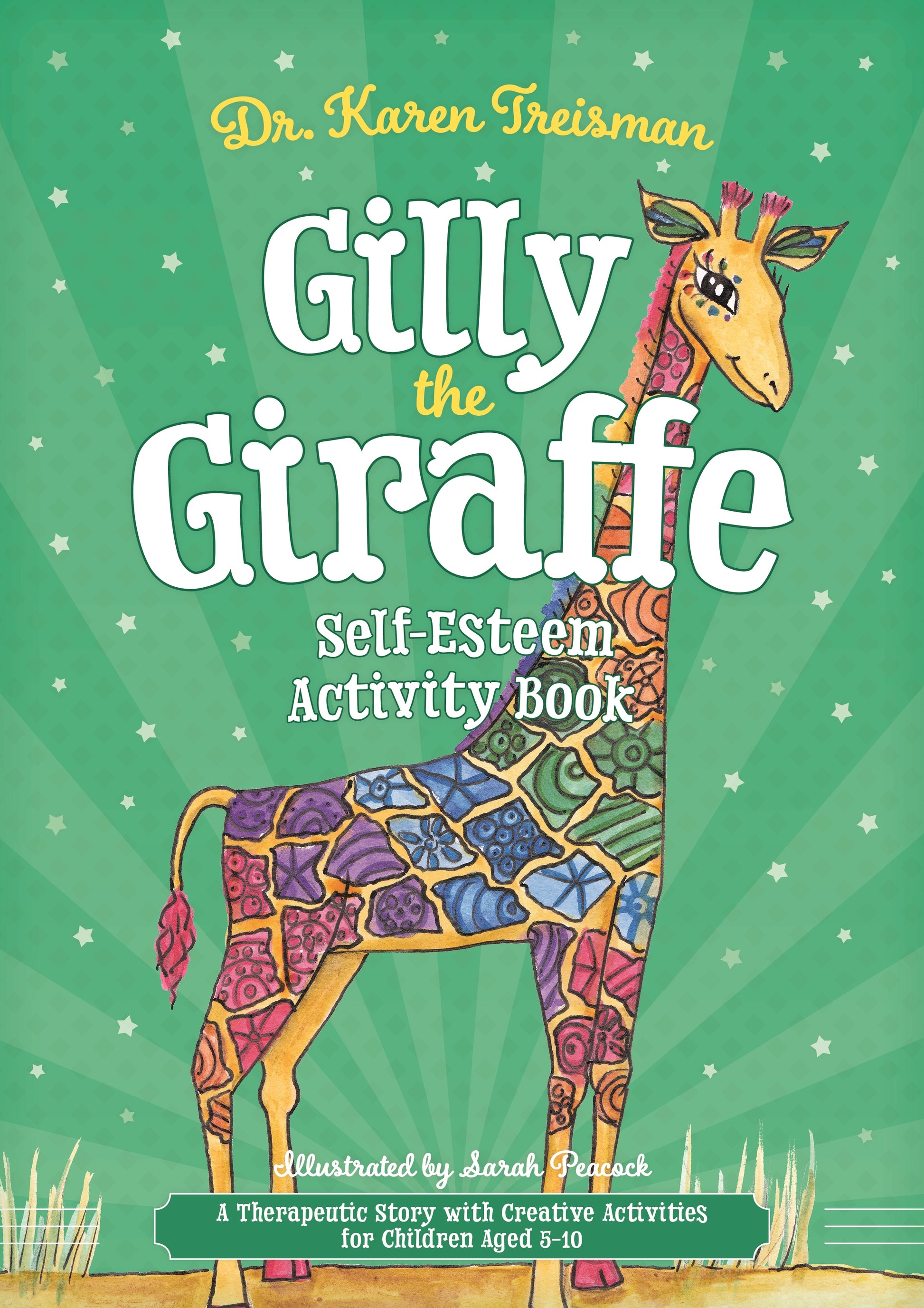 Gilly the Giraffe Self-Esteem Activity Book by Karen Treisman