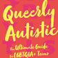 The Queerly Autistic Bundle