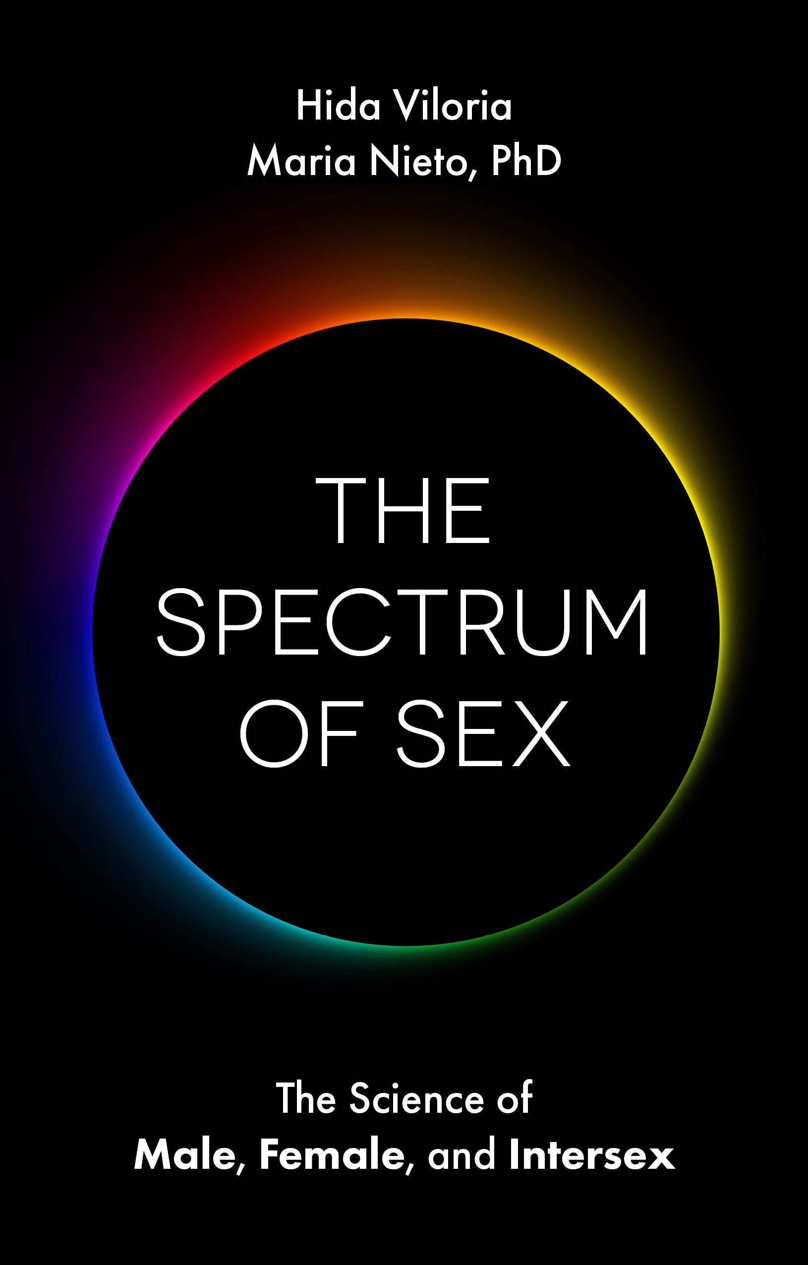 The Spectrum of Sex by Hida Viloria, Maria Nieto, Alex Law