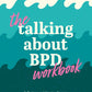The Talking About BPD Bundle