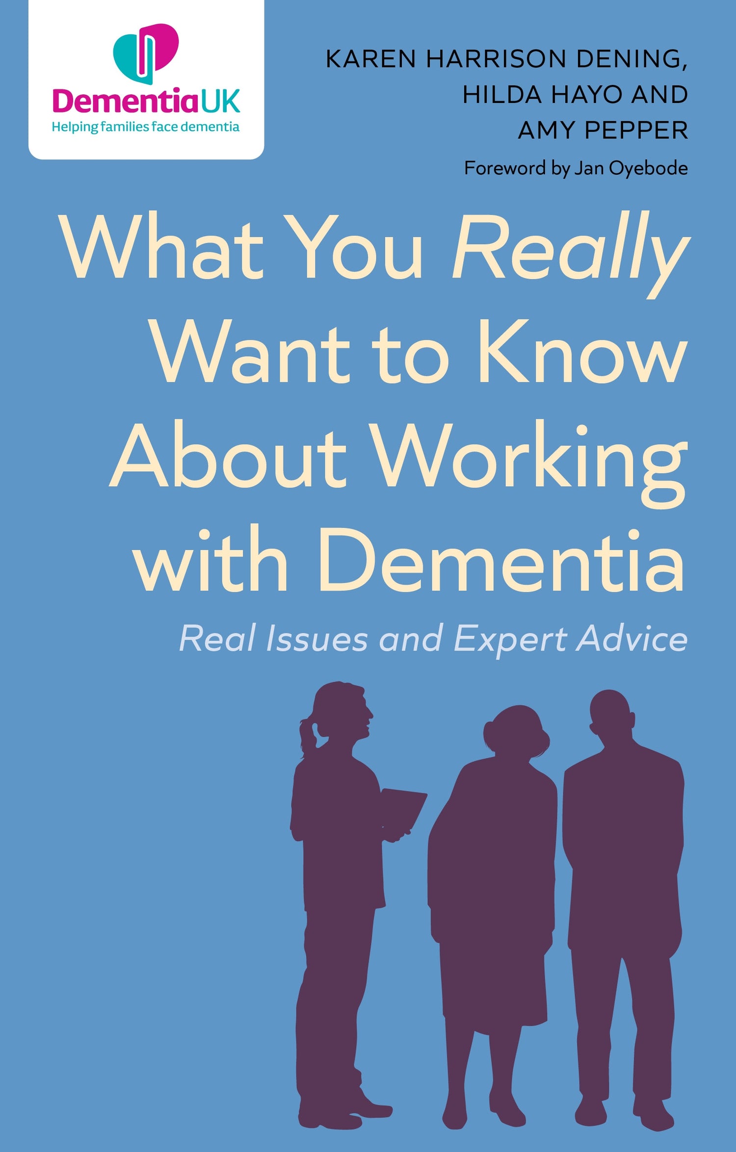 Dementia care (DEMENTIA)