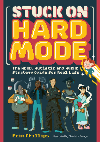 Stuck on Hard Mode by Erin Phillips, Charlotte Grange