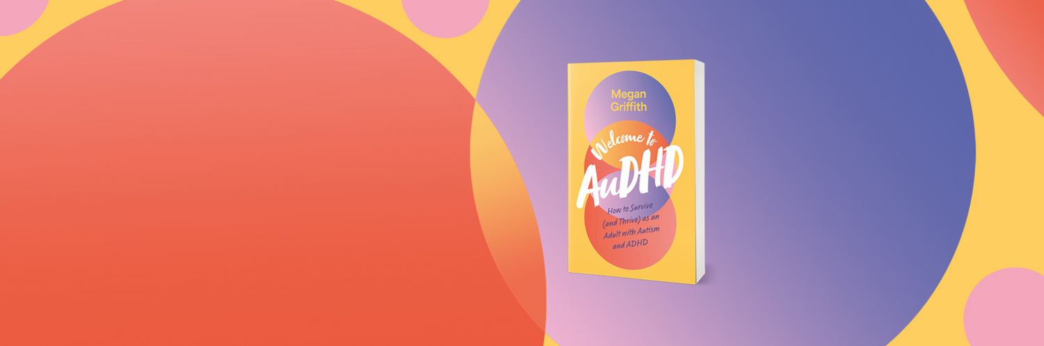 Graphic with the book cover for Welcome to AuDHD surrounded by coloured circles