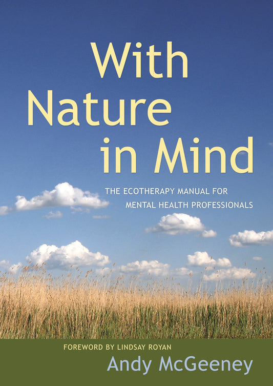 With Nature in Mind by Lindsay Royan, Andy McGeeney