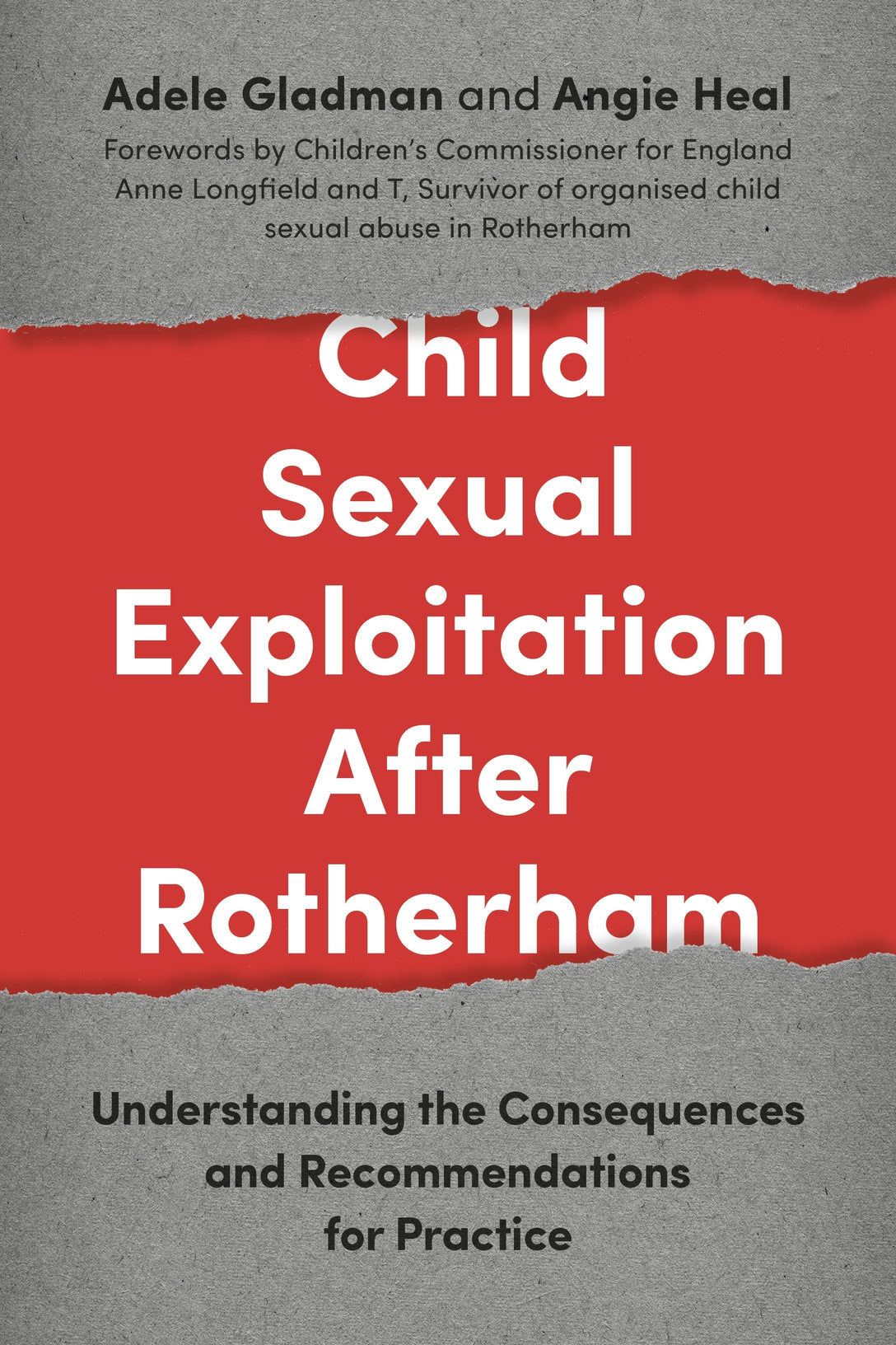 Child Sexual Exploitation After Rotherham by Angie Heal, Adele Gladman, Anne Longfield