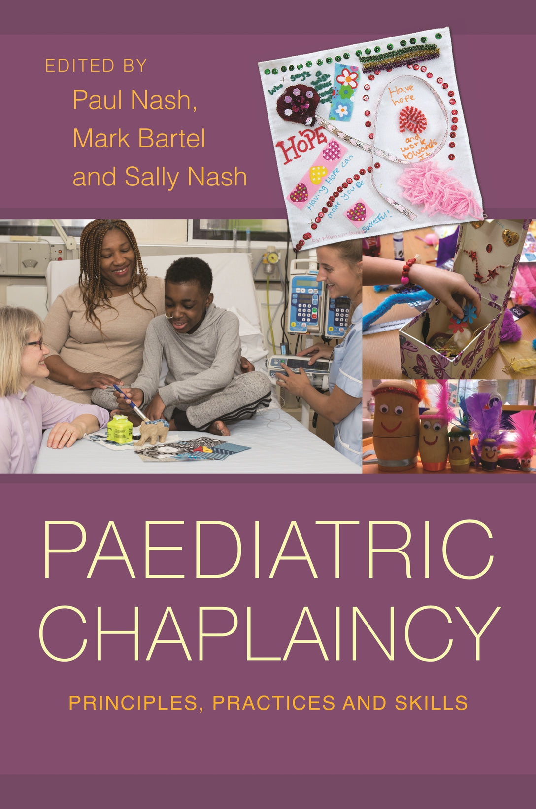 Paediatric Chaplaincy by Paul Nash, Sally Nash, Mark Bartel, No Author Listed