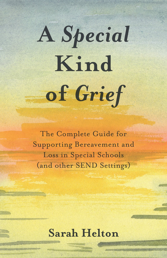 A Special Kind of Grief by Sarah Helton