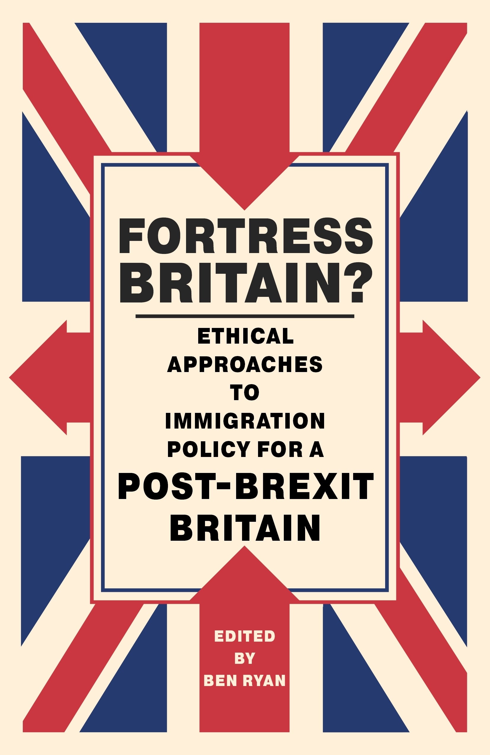 Fortress Britain? by No Author Listed, Ben Ryan