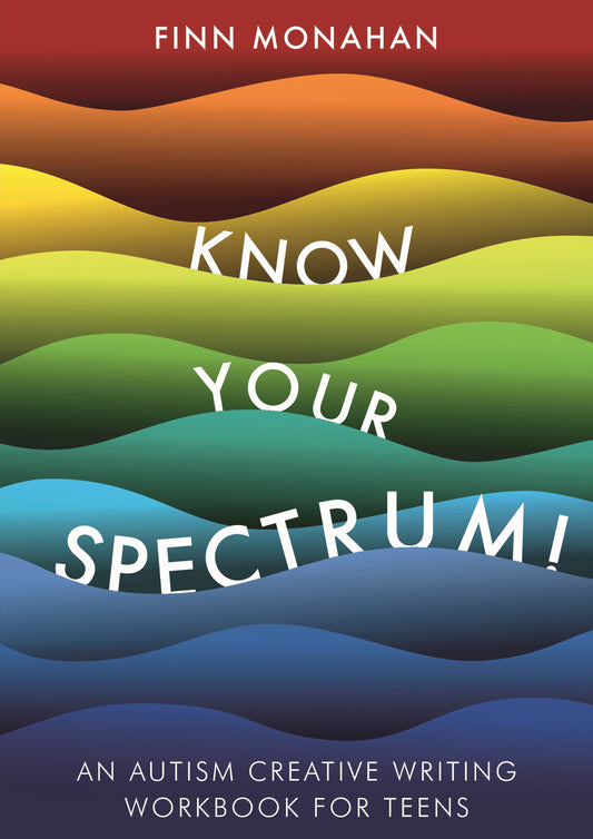 Know Your Spectrum! by Finn Monahan