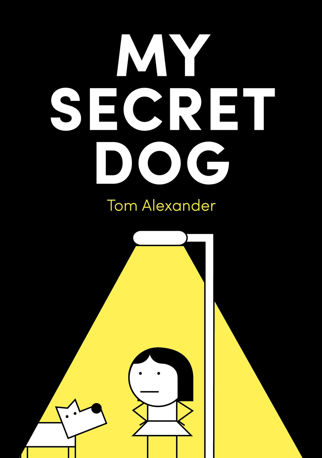 My Secret Dog by Tom Alexander