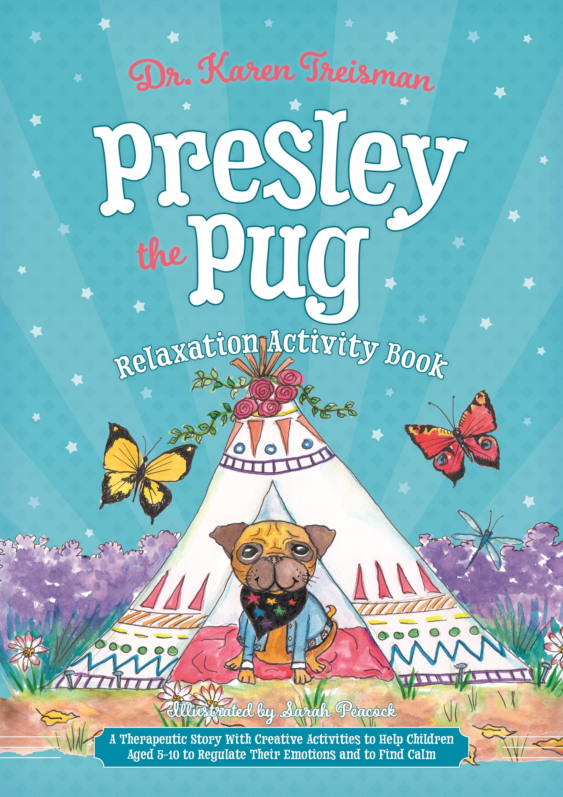 Presley the Pug Relaxation Activity Book by Karen Treisman