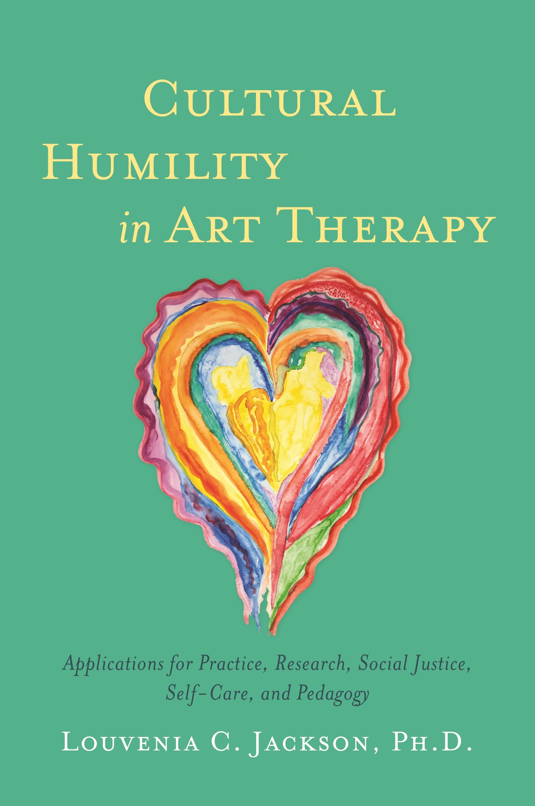 Cultural Humility in Art Therapy by Melanie Tervalon, Louvenia Jackson