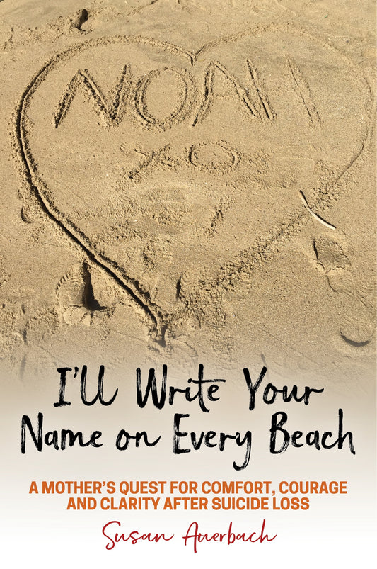 I'll Write Your Name on Every Beach by Susan Auerbach