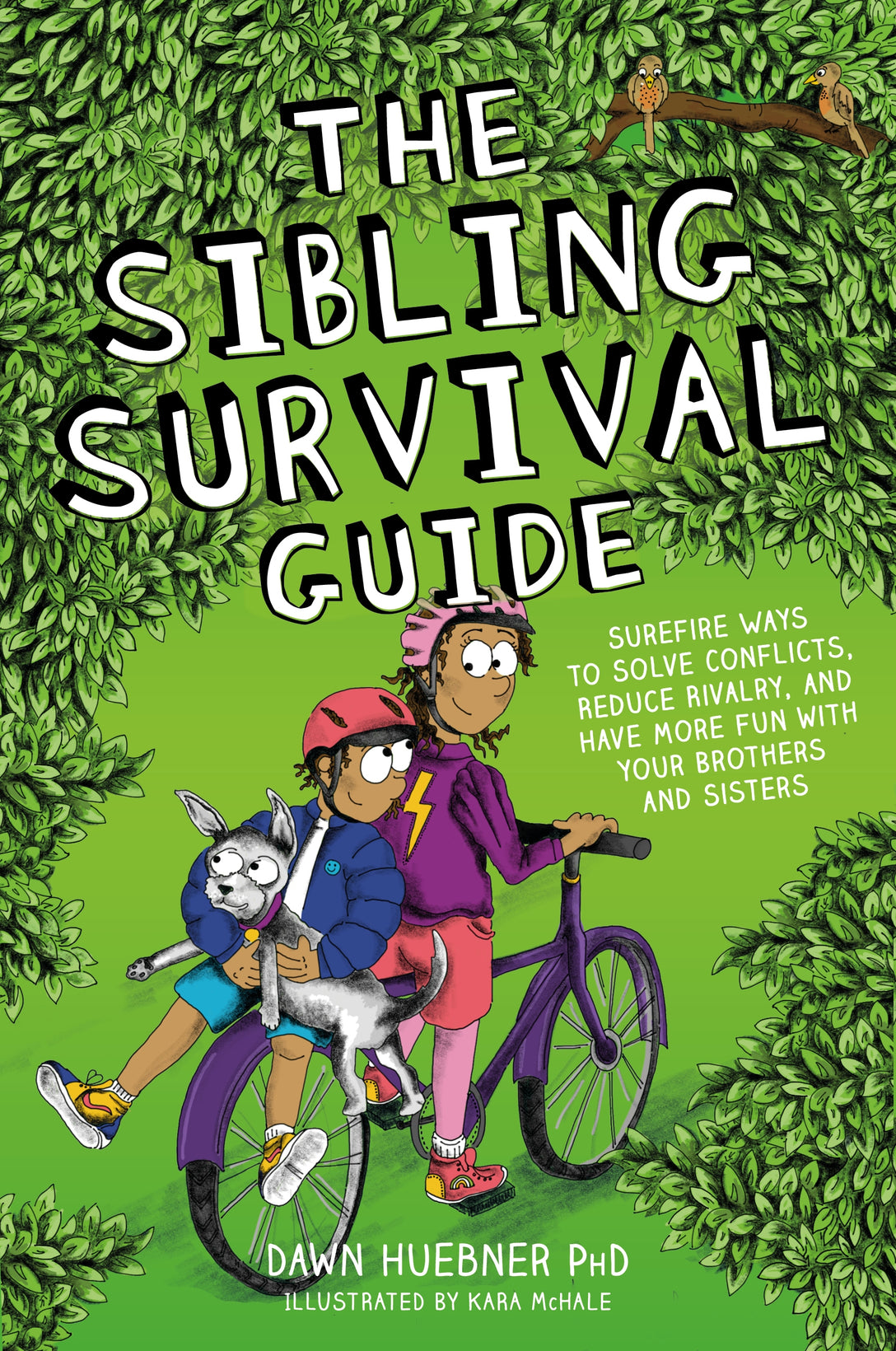The Sibling Survival Guide by Dawn Huebner, Kara McHale