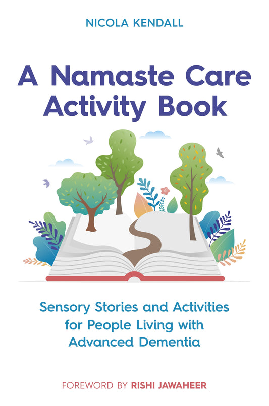 A Namaste Care Activity Book by Rishi Jawaheer, Nicola Kendall