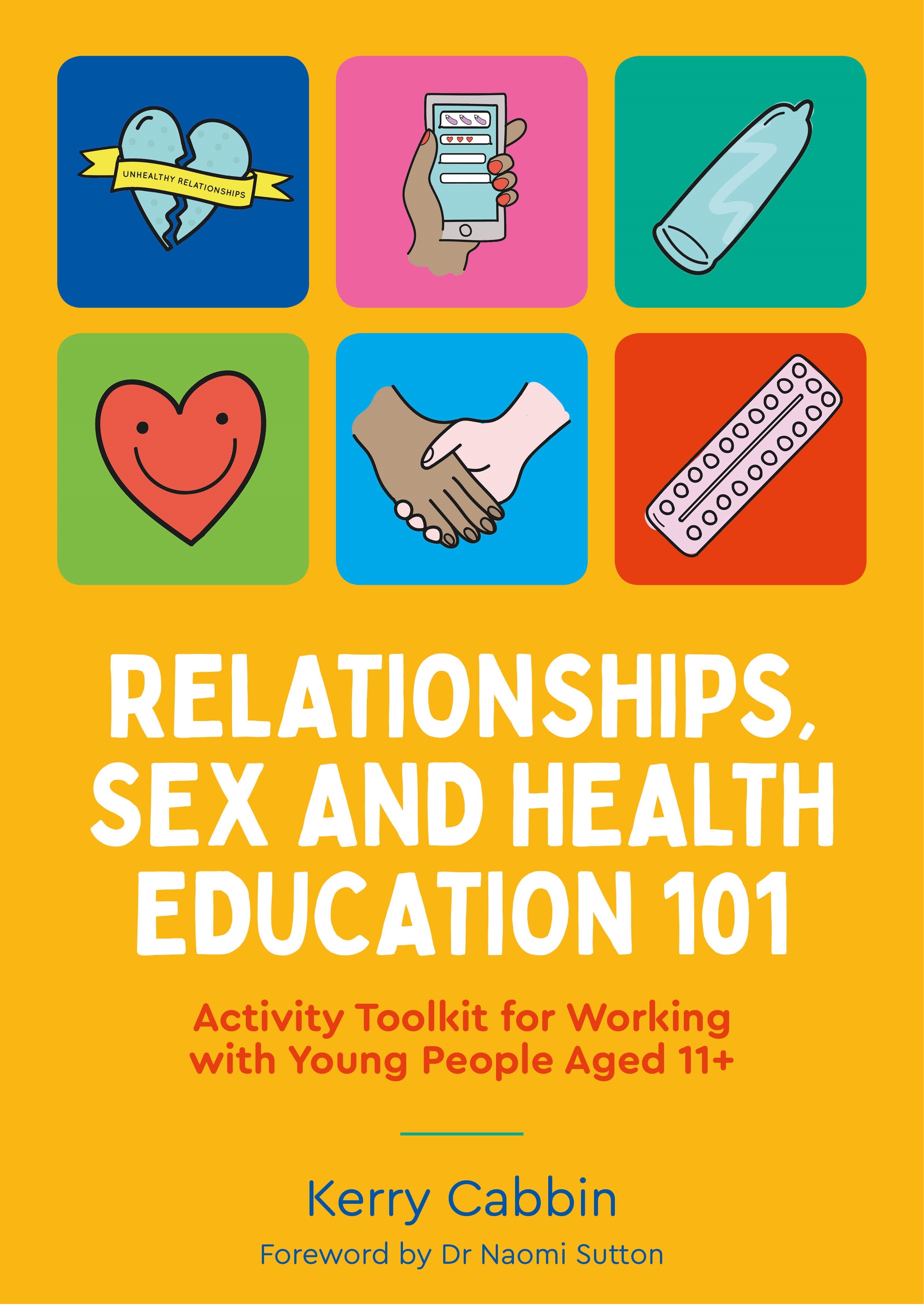 Relationships Sex and Health Education 101 Jessica Kingsley