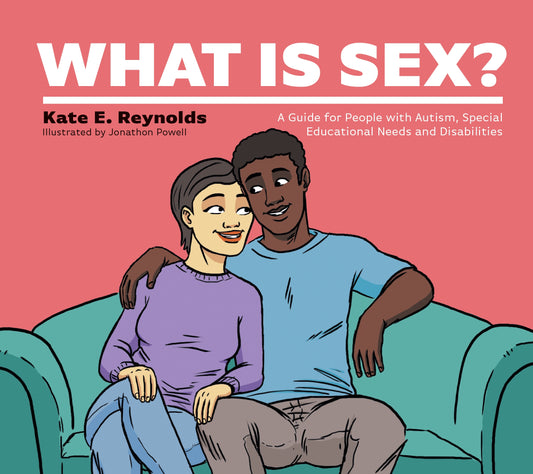What Is Sex? by Jonathon Powell, Kate E. Reynolds
