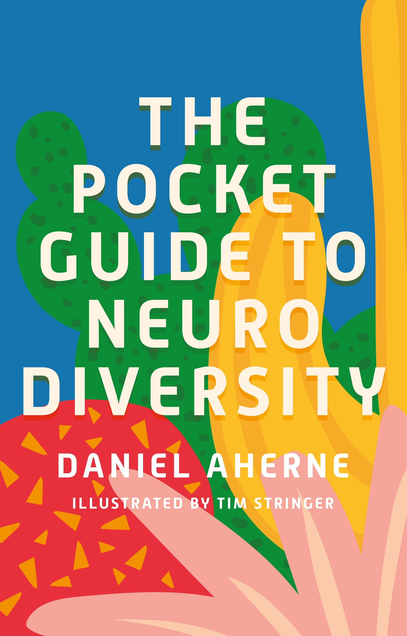 The Pocket Guide to Neurodiversity by Daniel Aherne, Tim Stringer
