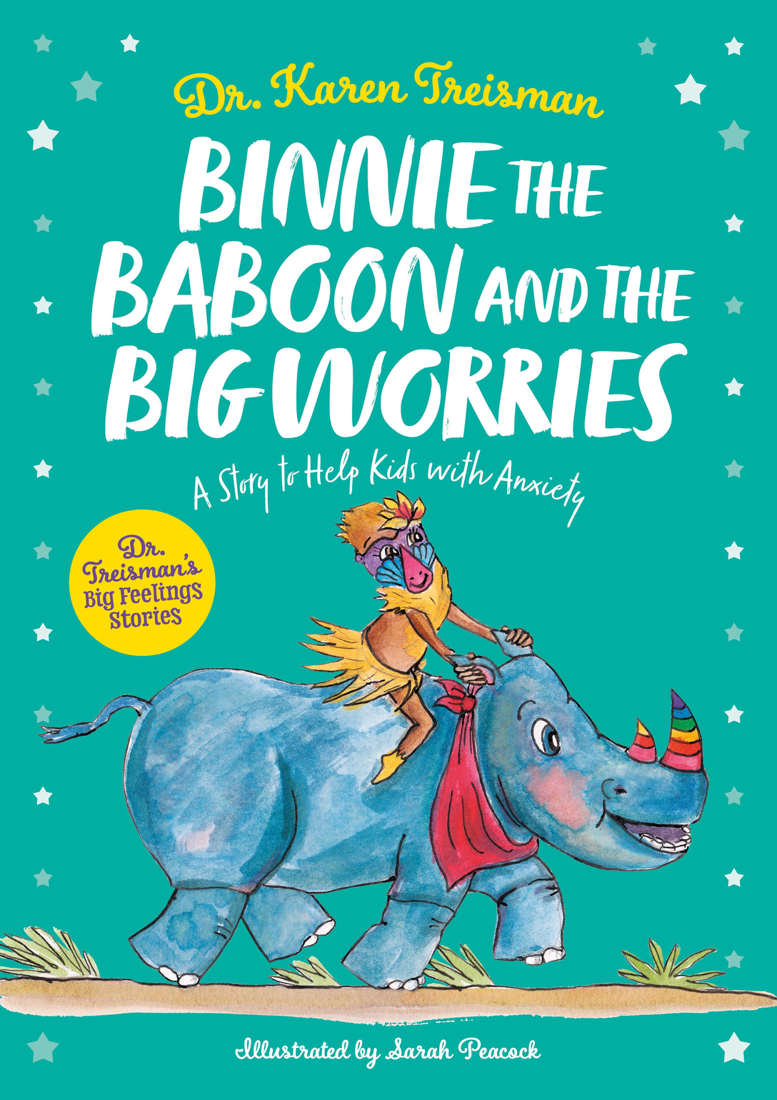 Binnie the Baboon and the Big Worries by Karen Treisman, Sarah Peacock