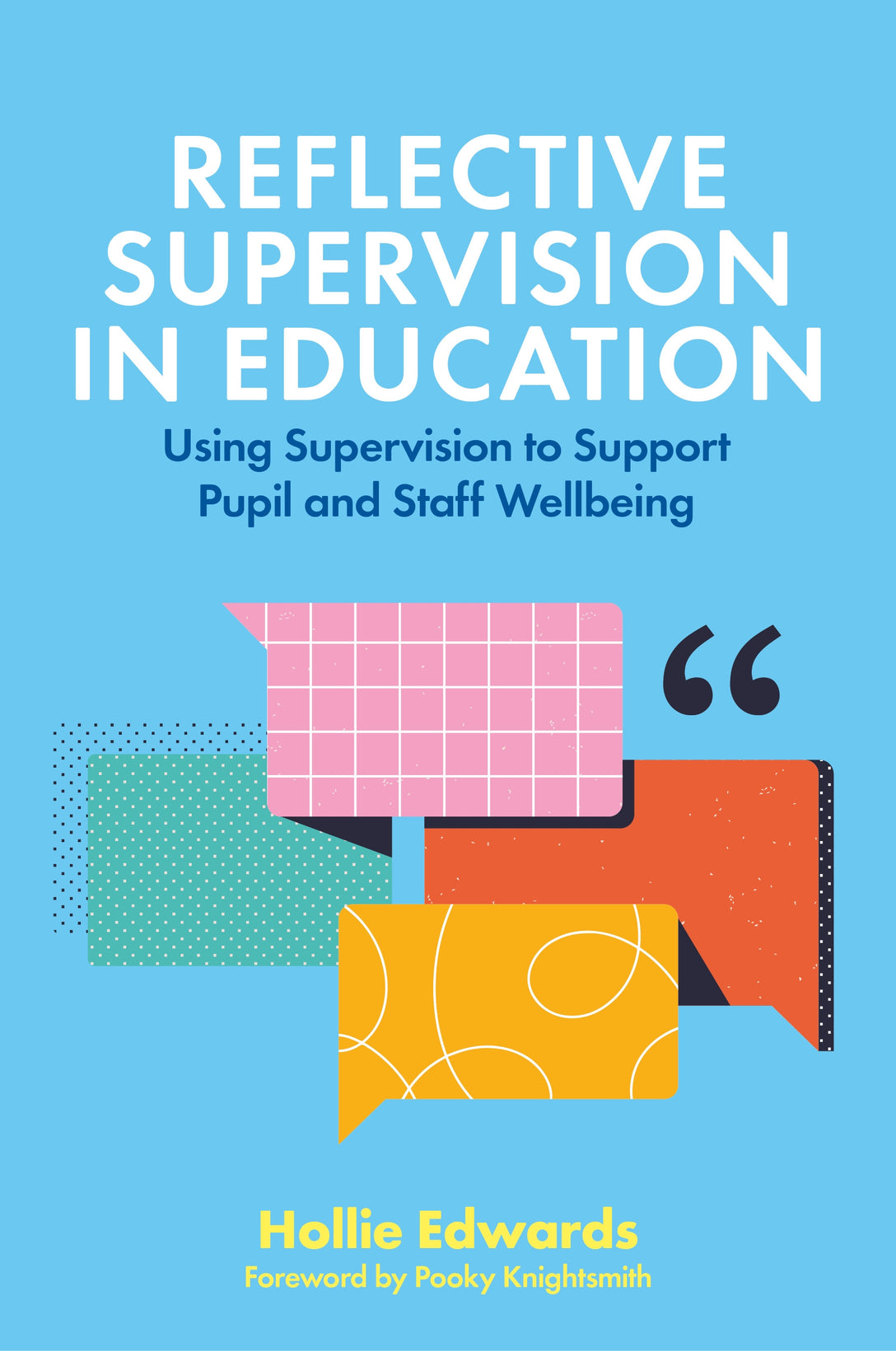 Reflective Supervision in Education by Hollie Edwards, Pooky Knightsmith