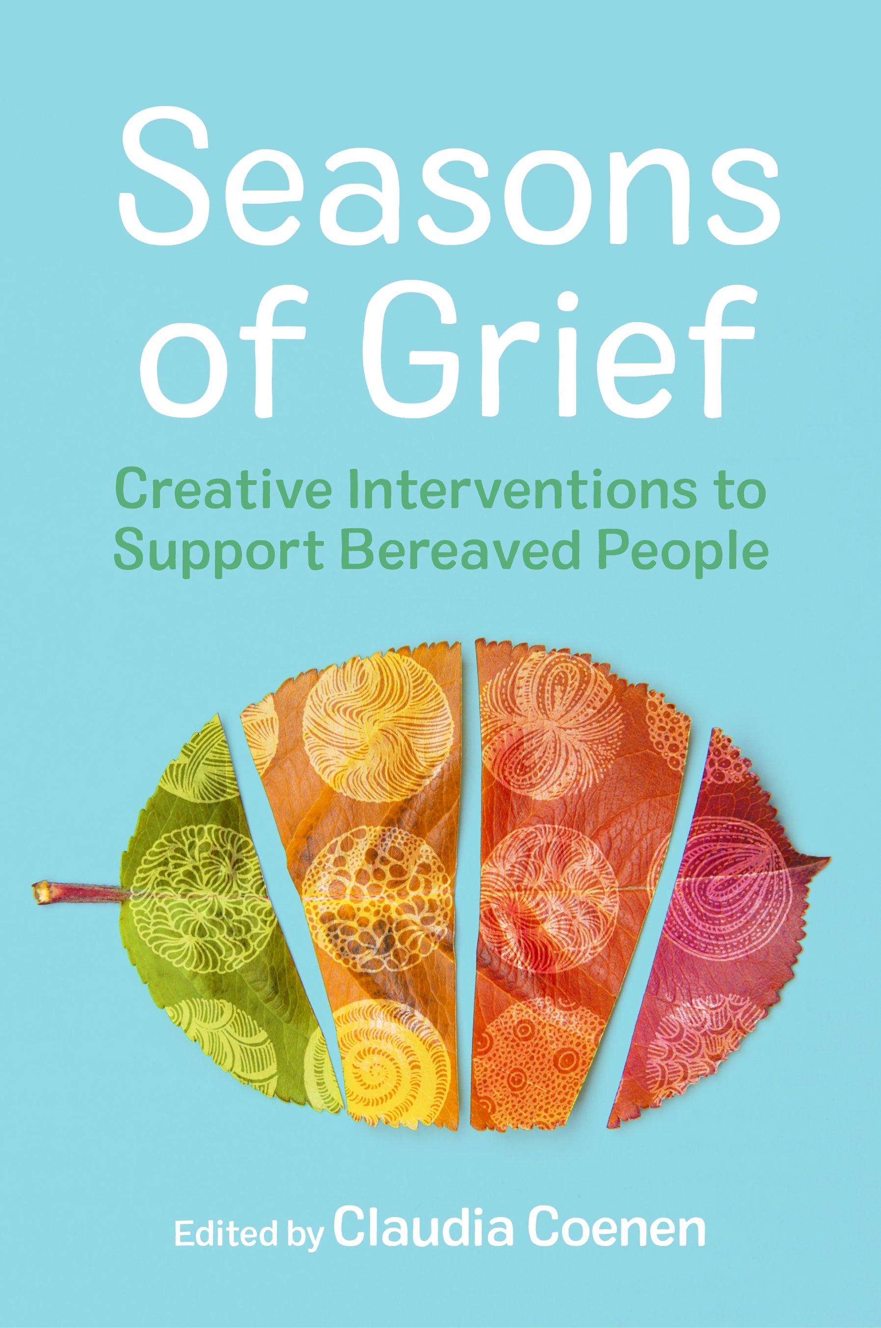 Seasons of Grief by Claudia Coenen, Kenneth J. Doka