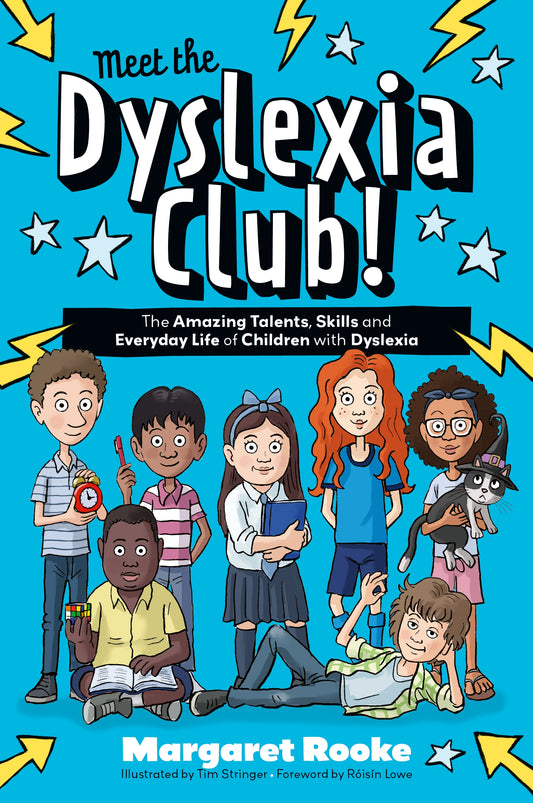 Meet the Dyslexia Club! by Margaret Rooke, Tim Stringer, Róisín Lowe