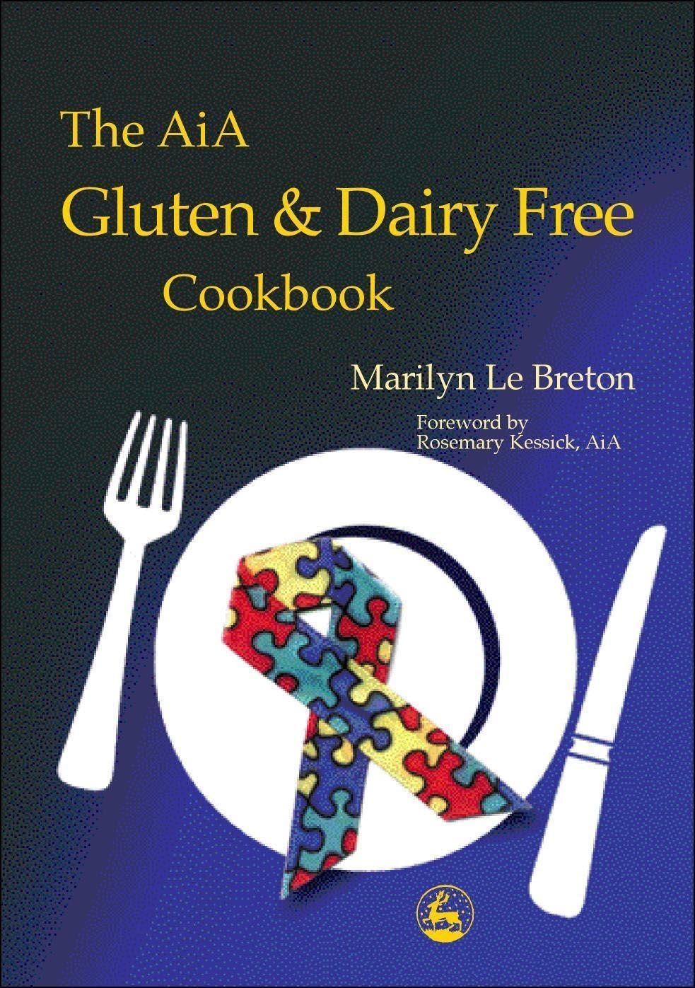 The AiA Gluten and Dairy Free Cookbook by Rosemary Kessick