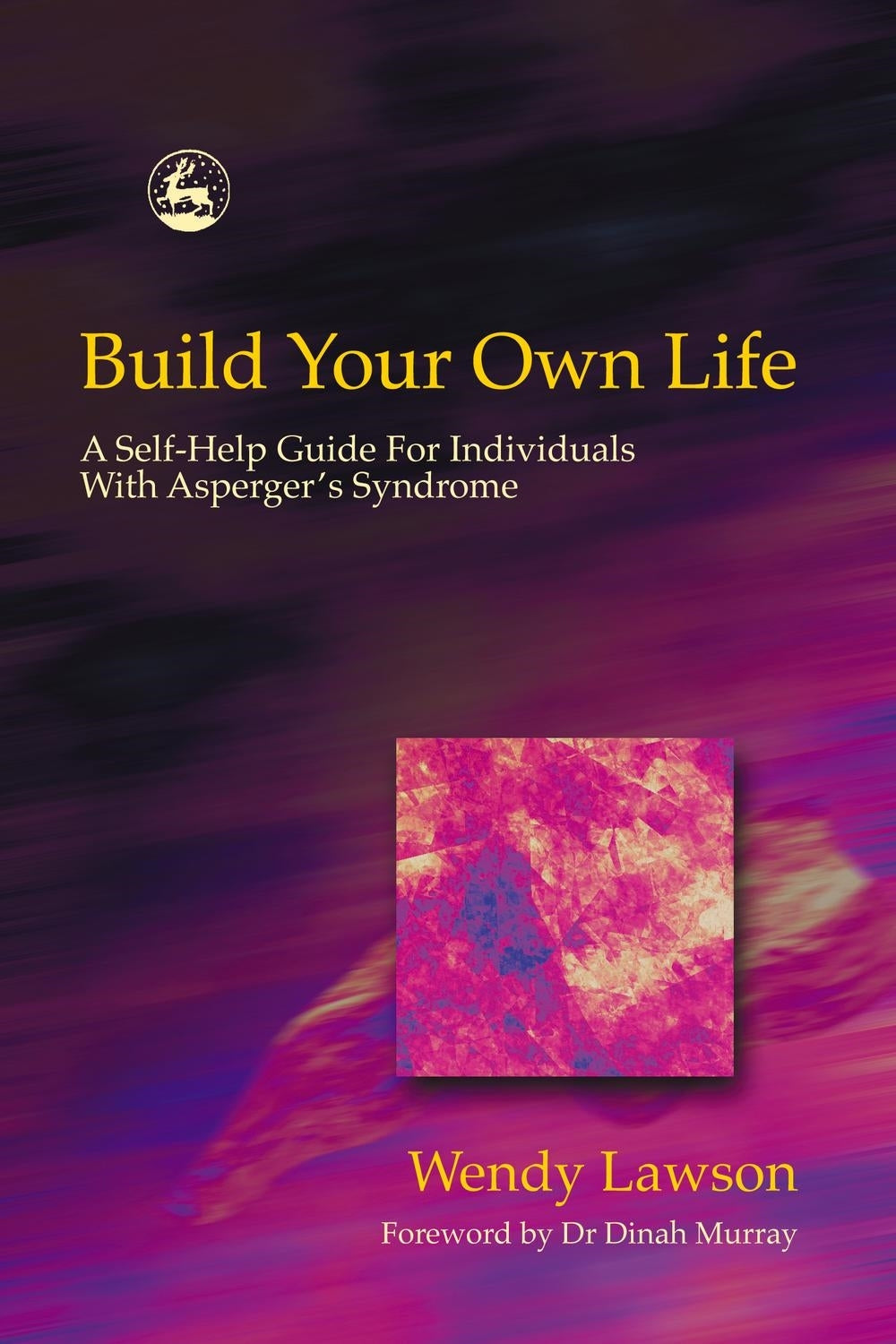 Build Your Own Life by Wendy Lawson