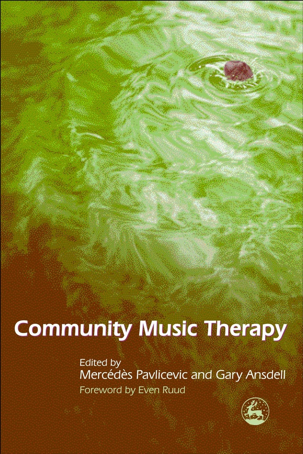 Community Music Therapy | Jessica Kingsley Publishers - UK