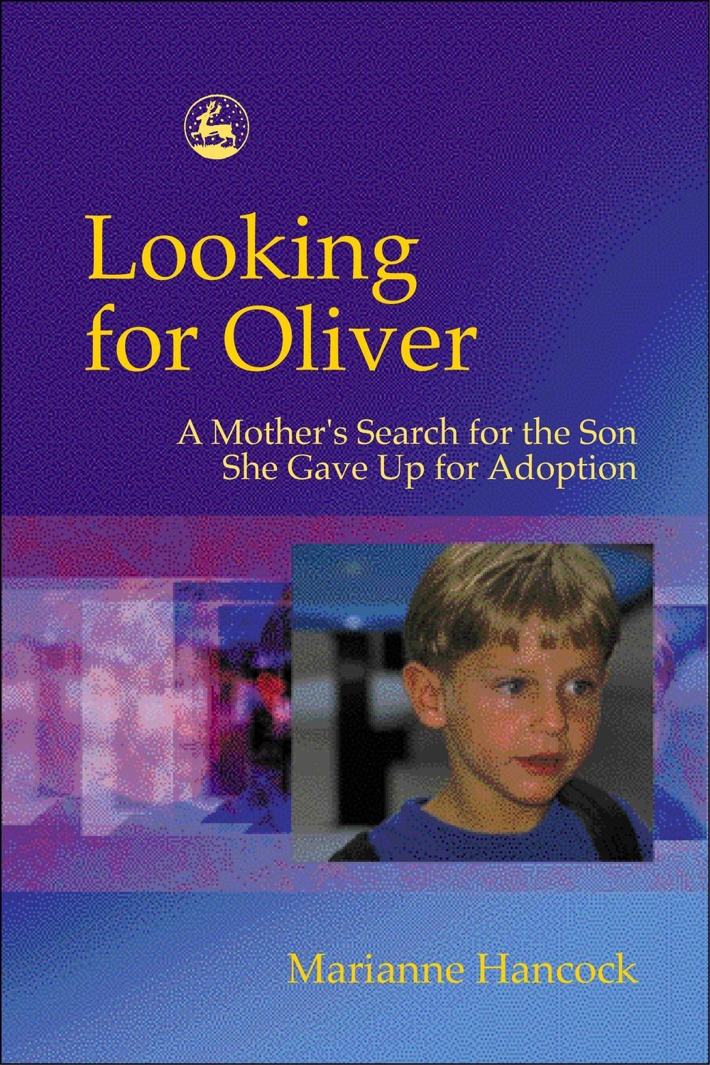Looking for Oliver by Marianne Hancock