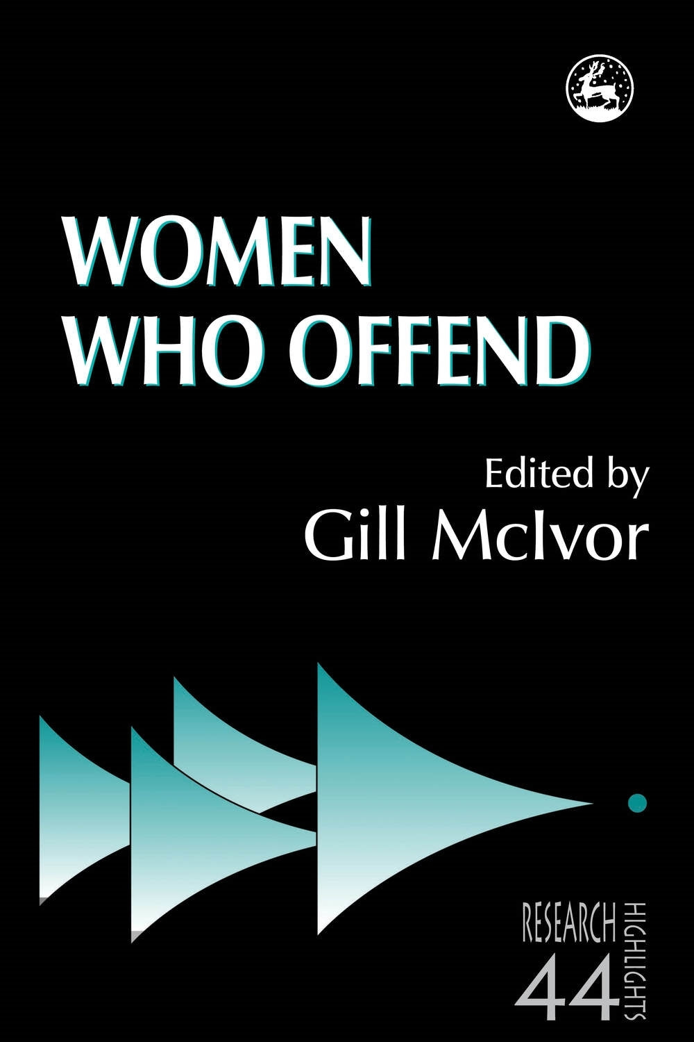 Women Who Offend by Gill McIvor