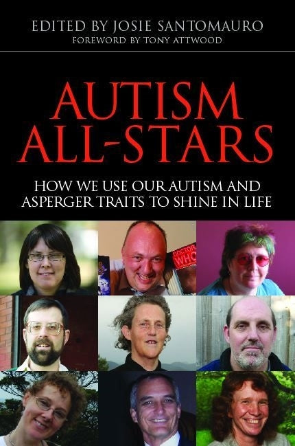 Autism All-Stars by Josie Santomauro, Dr Anthony Attwood, No Author Listed