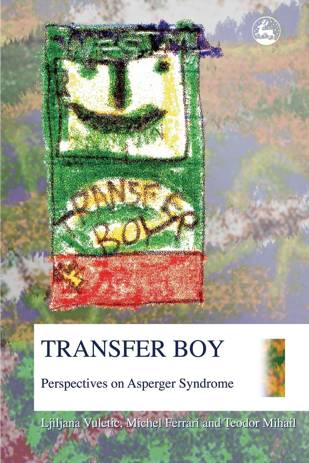 Transfer Boy by Ljiljana Vuletic, Teodor Mihail, Michel Ferrari