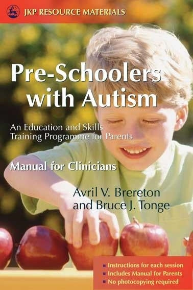 Pre-Schoolers with Autism by Bruce Tonge, Avril Brereton