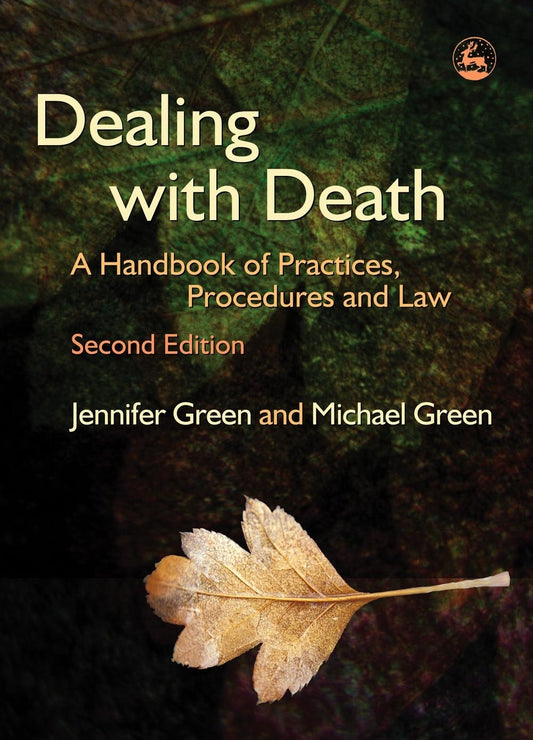 Dealing with Death by Jennifer Green, Michael Green
