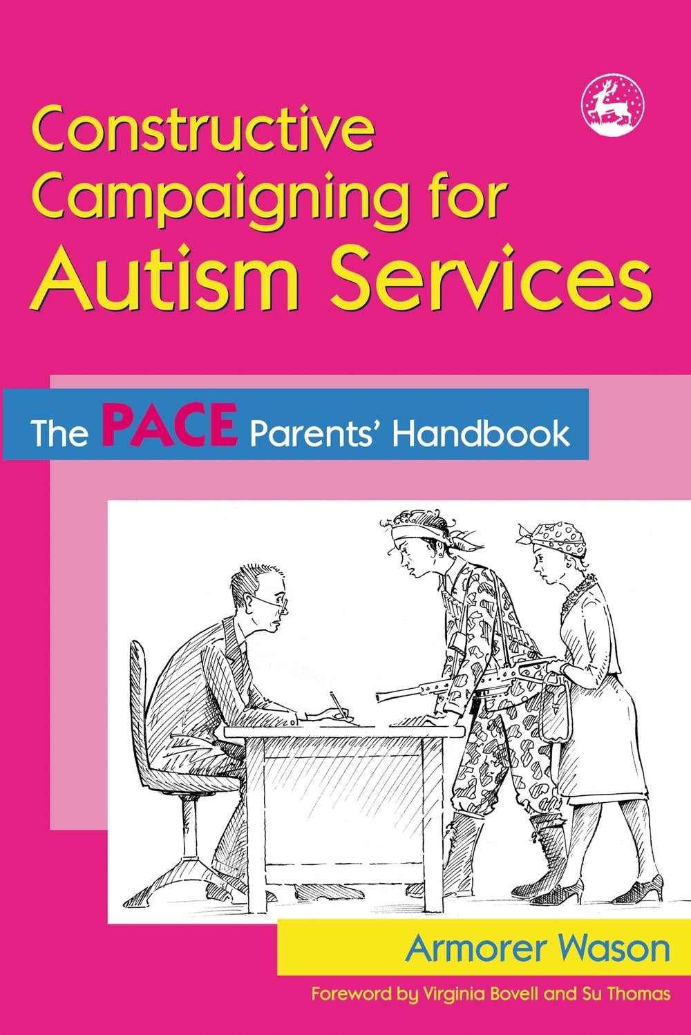 Constructive Campaigning for Autism Services by Armorer Wason
