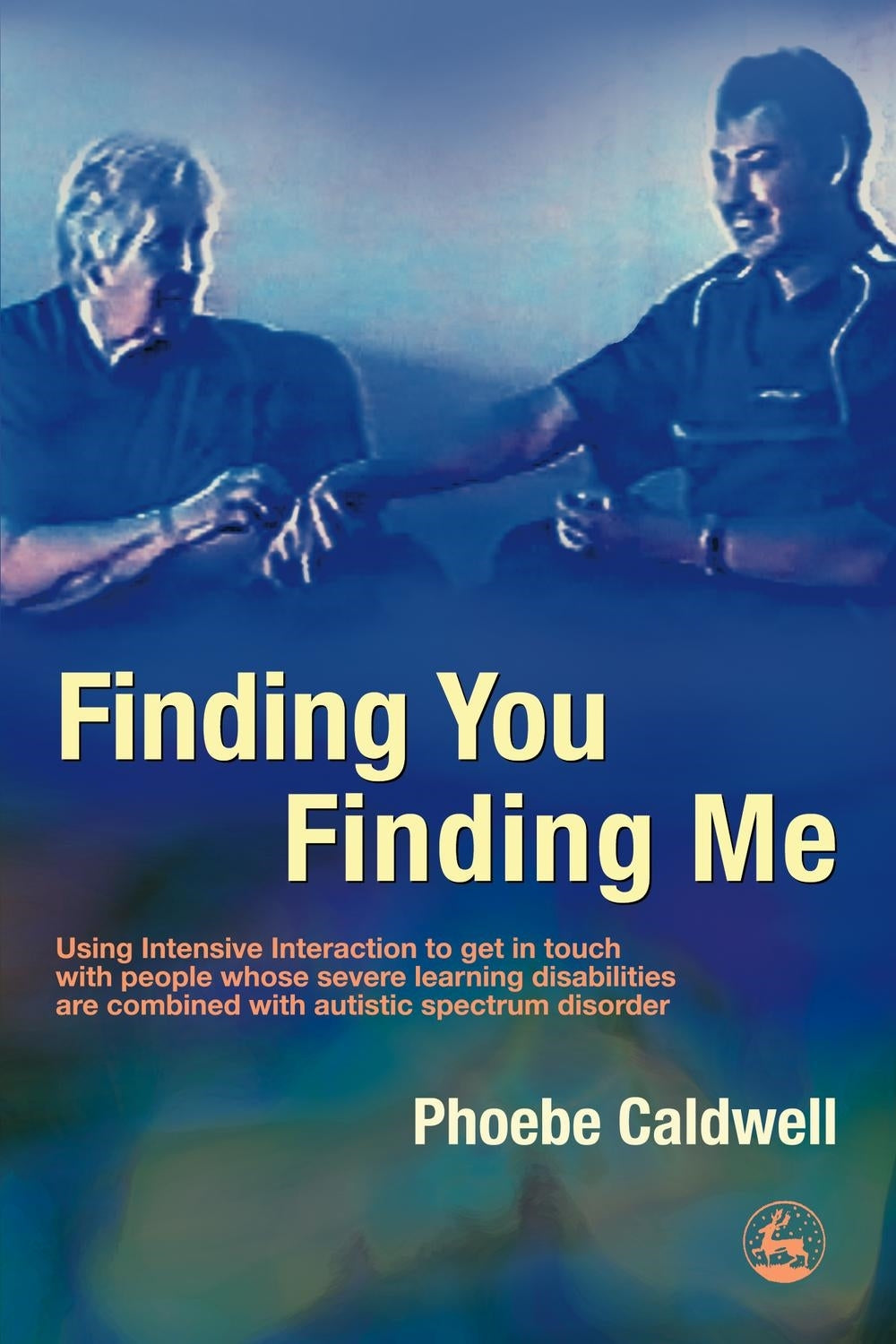 Finding You Finding Me by Phoebe Caldwell