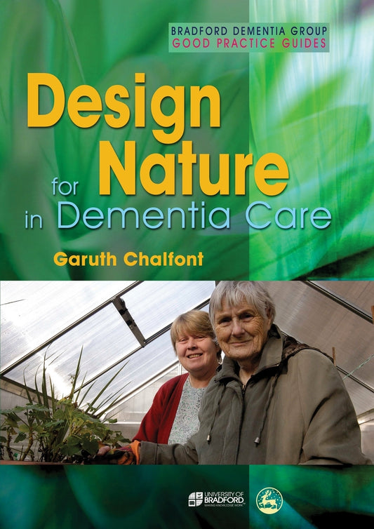 Design for Nature in Dementia Care by Garuth Chalfont