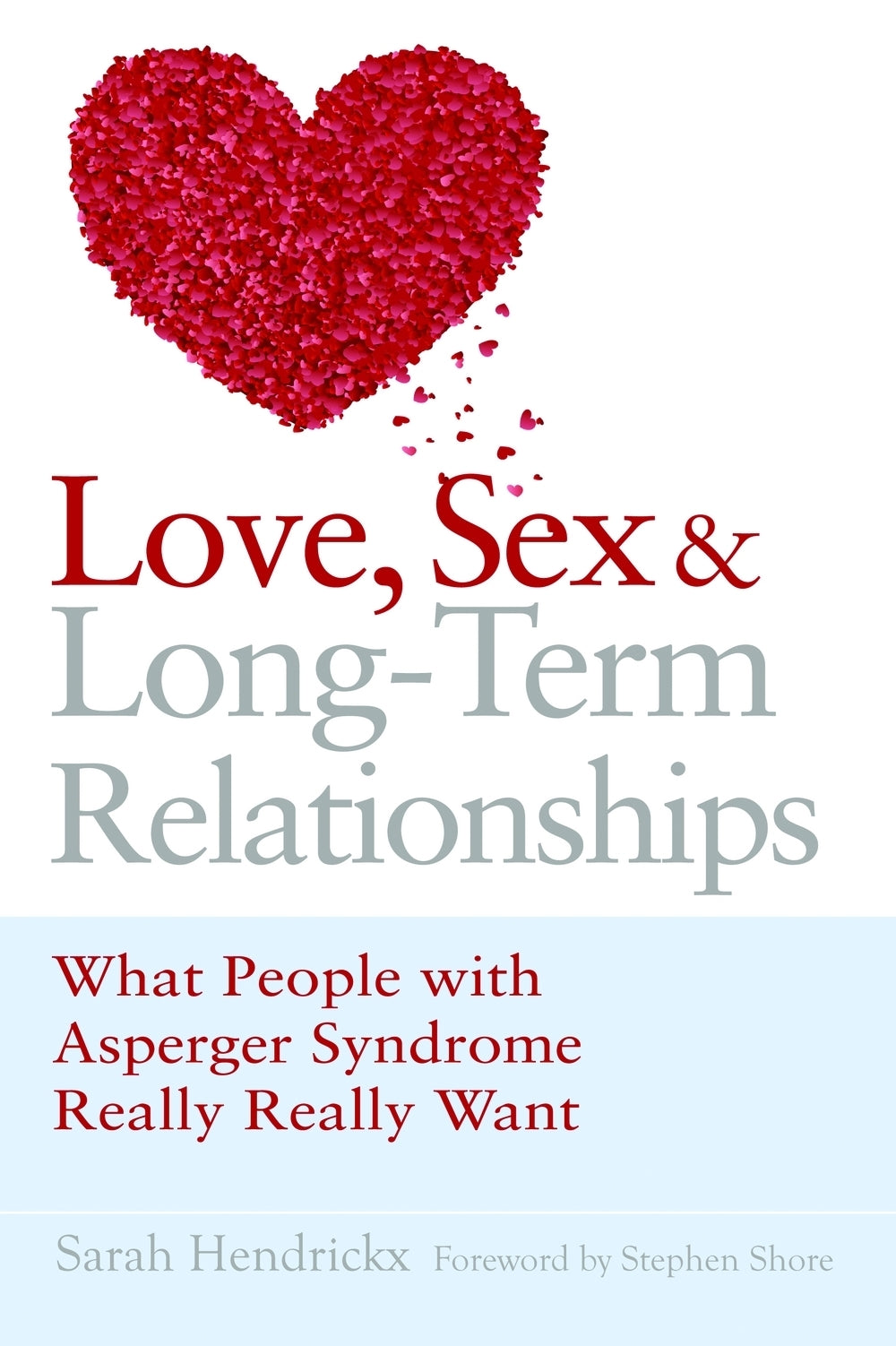 Love, Sex and Long-Term Relationships | Jessica Kingsley Publishers - UK