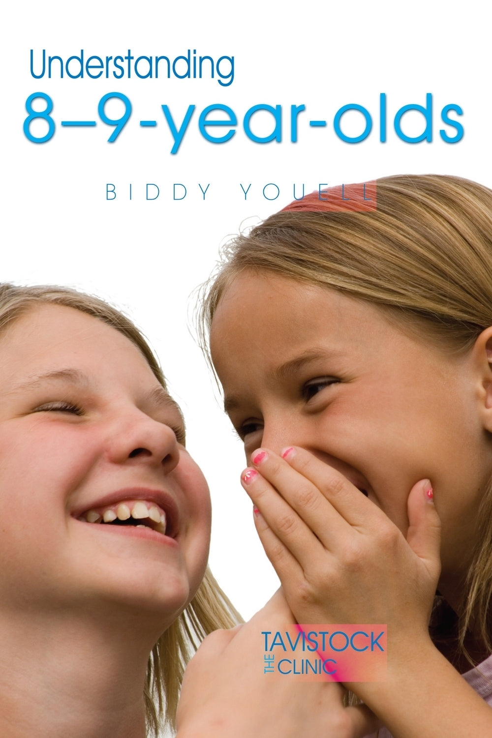 Understanding 8-9-Year-Olds by Biddy Youell, Jonathan Bradley