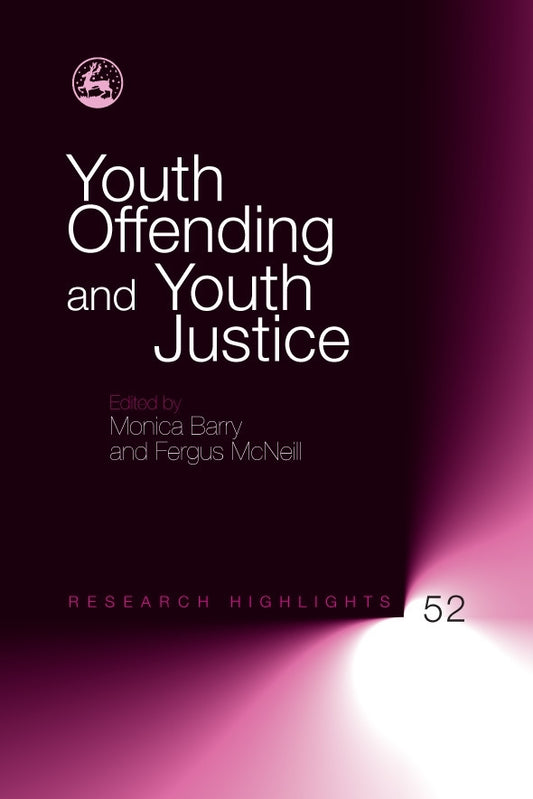 Youth Offending and Youth Justice by Monica Barry, Fergus McNeill, No Author Listed