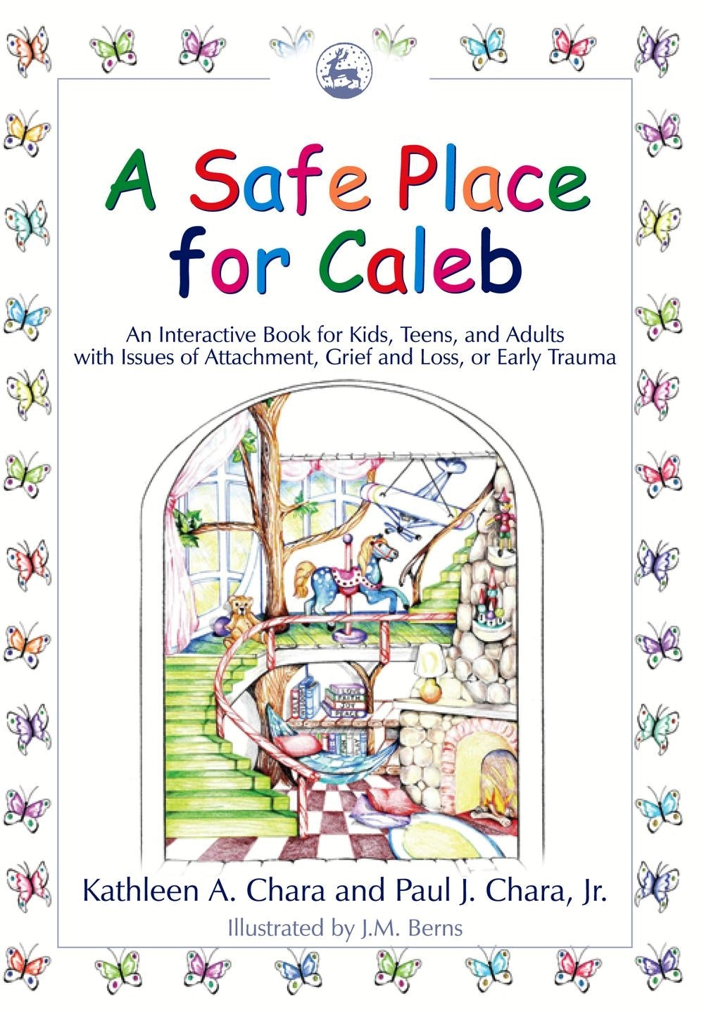 A Safe Place for Caleb by Jane M. Berns, Kathleen A. Chara, Paul J. Chara